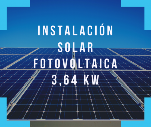 Instalación solar fotovoltaica 3,64 kWp